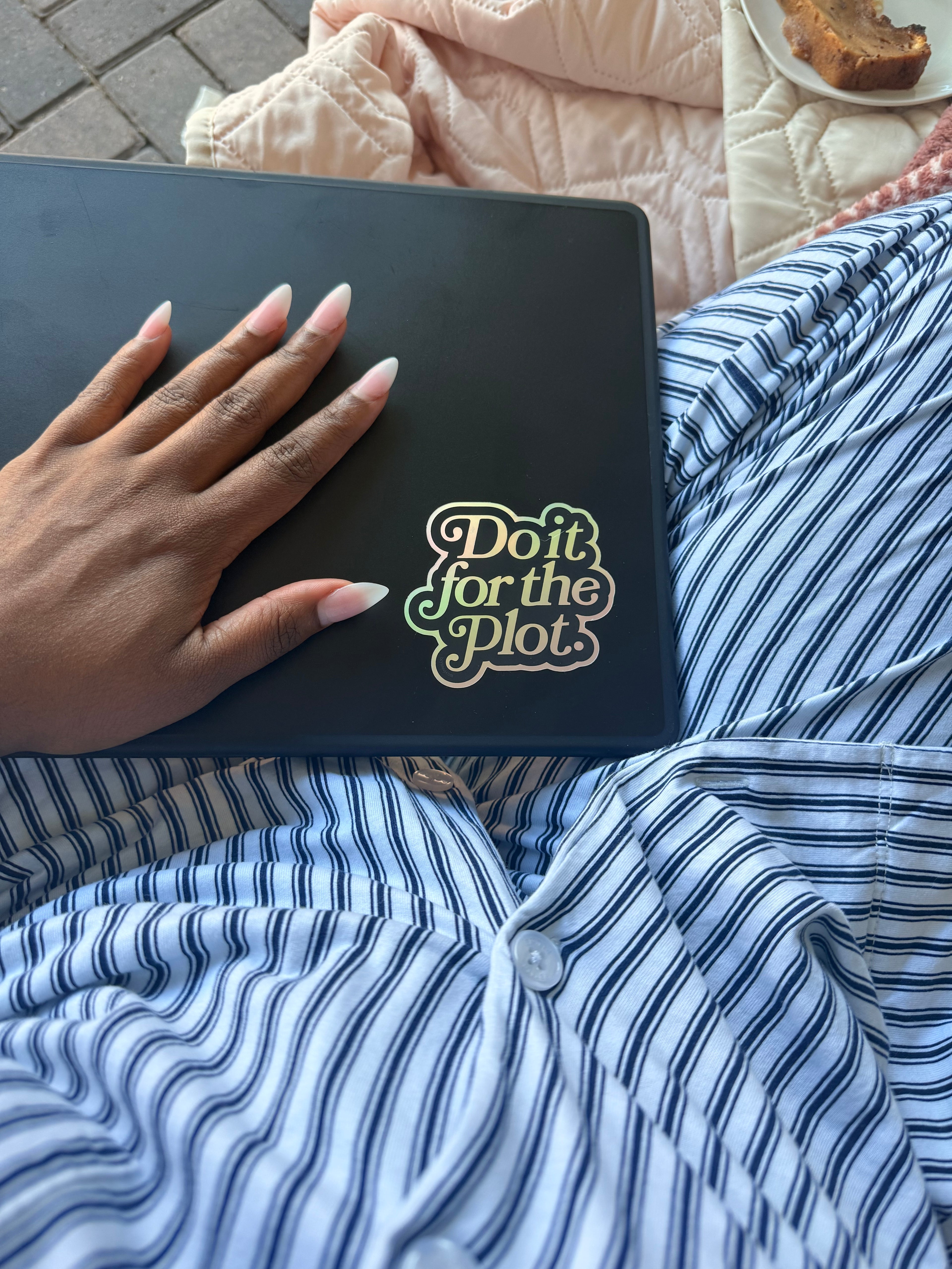 Do it for the plot sticker