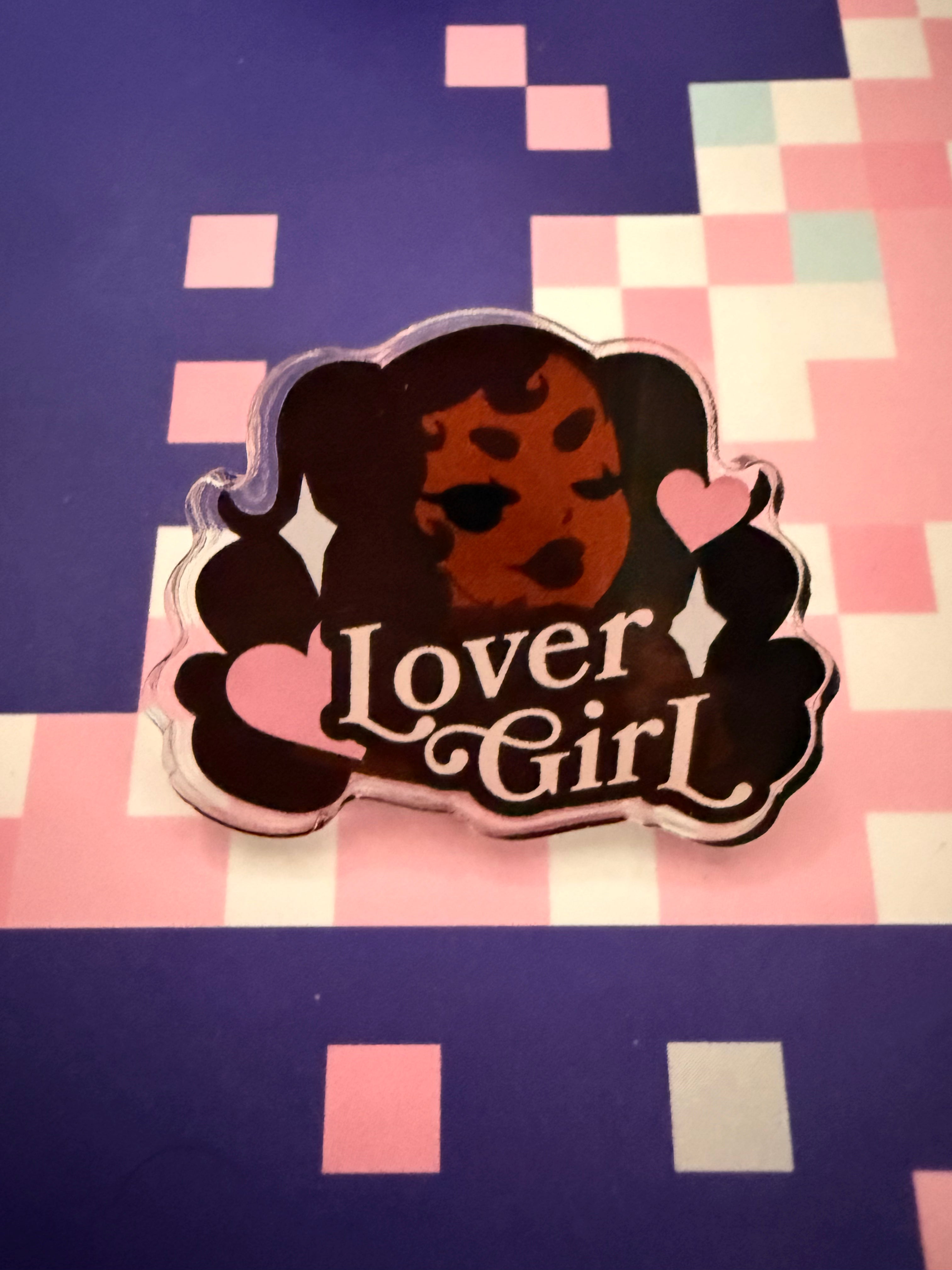 Lover Girl Acrylic Pin