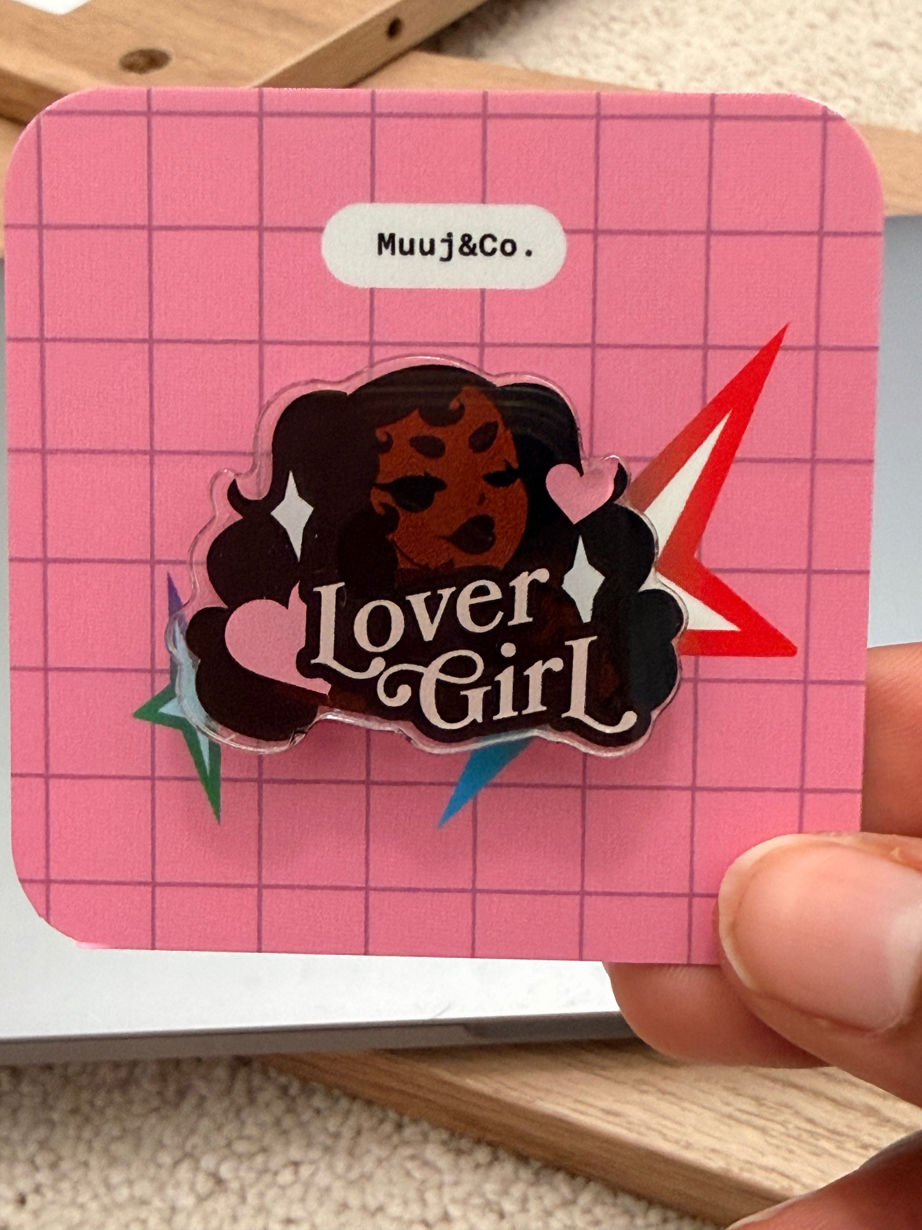 Lover Girl Acrylic Pin